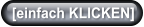 [einfach KLICKEN]